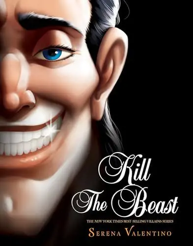 Produktbild: Kill the Beast: A Tale of Everyone's Favorite Guy (Villains, Band 11)