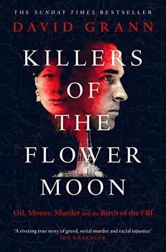 Produktbild: Killers of the Flower Moon: Oil, Money, Murder and the Birth of the FBI
