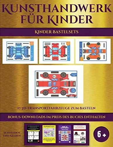Produktbild: Kinder Bastelsets (17 3D-Transportfahrzeuge zum Basteln): Kunsthandwerk für Kinder - 17 3D -Transportfahrzeuge zum Basteln