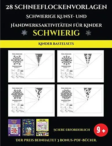 Produktbild: Kinder Bastelsets 28 Schneeflockenvorlagen - Schwierige Kunst- und Handwerksaktivitäten für Kinder: Kunsthandwerk für Kinder