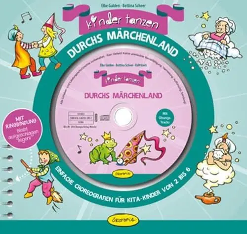 Produktbild: Kinder tanzen durchs Märchenland: Einfache Choreografien für Kita-Kinder von 2 bis 6