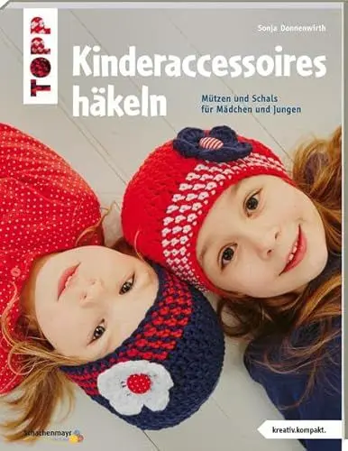 Produktbild: Kinderaccessoires häkeln (kreativ.kompakt.): Mützen und Schals für Mädchen und Jungen