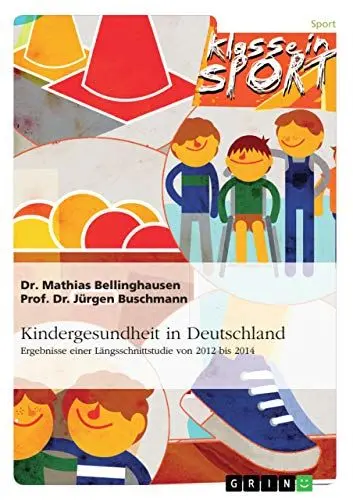 Produktbild: Kindergesundheit in Deutschland. Ergebnisse einer Längsschnittstudie von 2012 bis 2014