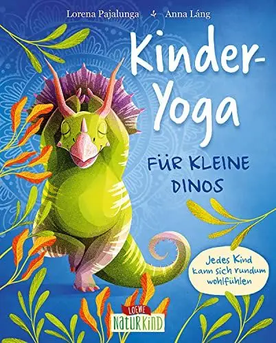 Produktbild: Kinder-Yoga für kleine Dinos: Jedes Kind kann sich rundum wohlfühlen - Kindgerechte Yoga-Übungen für ein positives Körpergefühl - Für Kinder ab 3 Jahren (Naturkind)