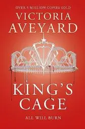 Produktbild: King's Cage: All will burn (Red Queen): The third YA dystopian fantasy adventure in the globally bestselling Red Queen series
