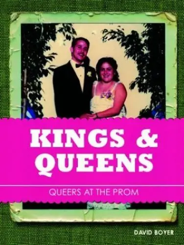 Produktbild: Kings & Queens: Queers at the Prom: Queers at the Dance: An Oral History