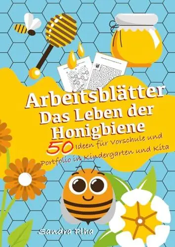 Produktbild: KitaFix-Kreativ: Arbeitsblätter Das Leben der Honigbiene (50 Ideen für Vorschule und Portfolio in Kindergarten und Kita) Amazon Edition: Vorlagen zum Kopieren für Kinder ab 4 Jahren.