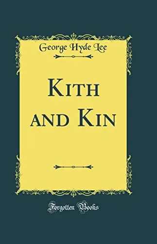 Produktbild: Kith and Kin (Classic Reprint)