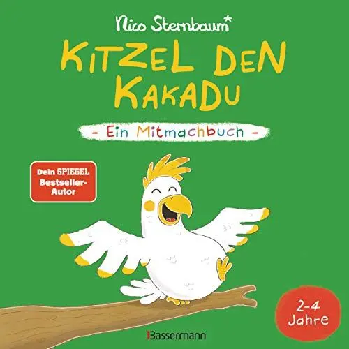 Produktbild: Kitzel den Kakadu - Ein Mitmachbuch zum Schütteln, Schaukeln, Pusten, Klopfen und sehen, was dann passiert. Von 2 bis 4 Jahren. Vom Bestsellerautoren (Schüttel den Apfelbaum)