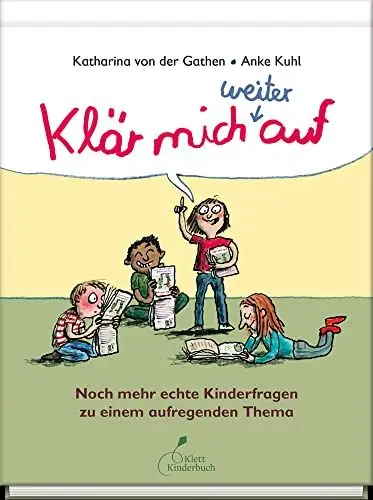 Produktbild: Klär mich weiter auf: Noch mehr echte Kinderfragen zu einem aufregenden Thema