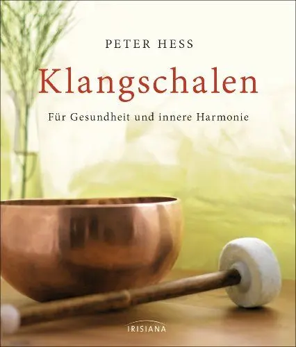 Produktbild: Klangschalen: Für Gesundheit und innere Harmonie
