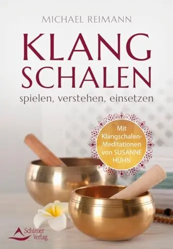 Produktbild: Klangschalen spielen, verstehen, einsetzen