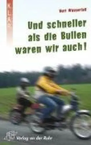 Produktbild: K.L.A.R. - Taschenbuch Und schneller als die Bullen waren wir auch!