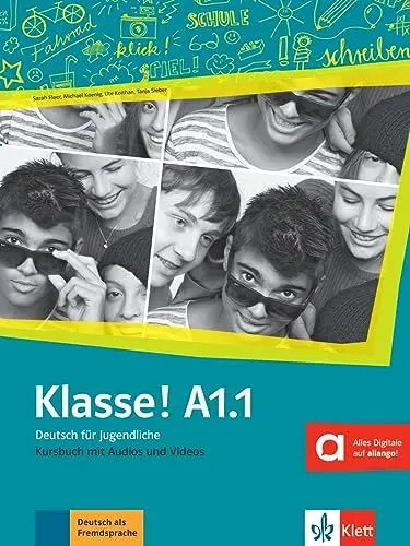 Produktbild: Klasse! A1.1: Deutsch für Jugendliche. Kursbuch mit Audios und Videos (Klasse!: Deutsch für Jugendliche)
