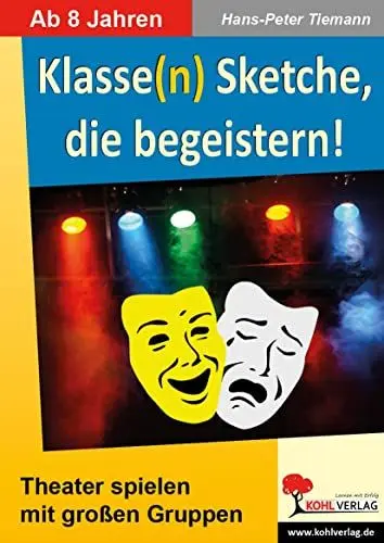 Produktbild: Klasse(n) Sketche, die begeistern!: Theater spielen mit großen Gruppen