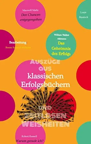Produktbild: Klassische Erfolgsbücher und zeitlose Weisheiten: von William Walker Atkinson und 13 weiteren Autoren