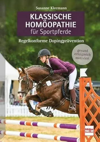 Produktbild: Klassische Homöopathie für Sportpferde: Regelkonforme Dopingprävention