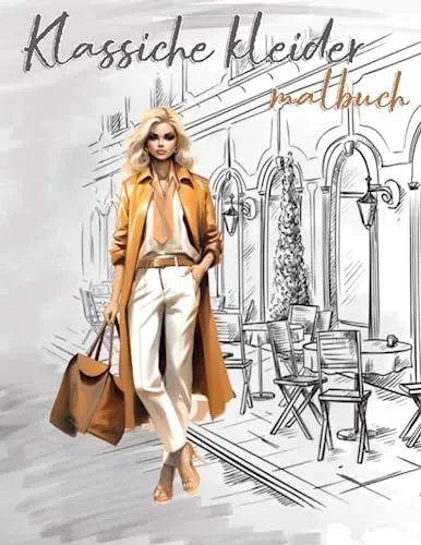 Produktbild: Klassische Kleider Malbuch: 30 Schöne Outfits Modedesigns I Einzigartige Hochwertige Illustrationen I Beauty-Mode-Stil I Ausmalbuch Premium ... Jugendliche Teenager Frauen Erwachsene (Mode Malbuch)