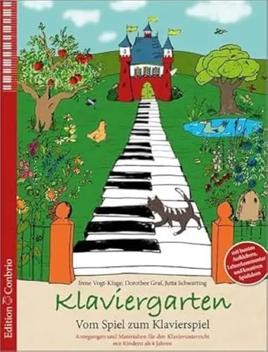Produktbild: Klaviergarten - Vom Spiel zum Klavierspiel: Vom Spiel zum Klavierspiel. Anregungen und Materialien für den Klavierunterricht mit Kindern ab 4 Jahren