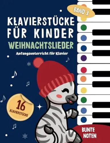 Produktbild: Klavierstücke für Kinder: Weihnachtslieder mit bunten Klaviernoten - Anfangsunterricht für Klavier und Keyboard (Bunte Noten Klavier, Band 3)