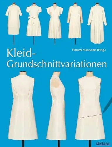 Produktbild: Kleid-Grundschnittvariationen. Schnittmuster erstellen und Kleider selber nähen. Mit Mehrgrößen-Grundschnitt auf beiliegendem Schnittmusterbogen.
