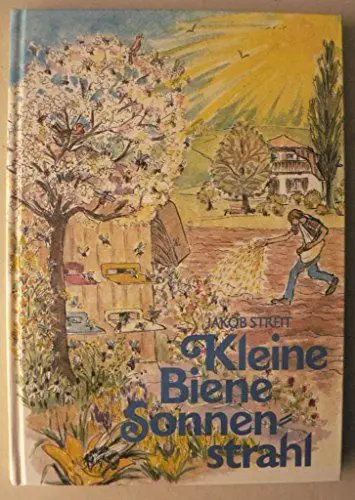 Produktbild: Kleine Biene Sonnenstrahl: Ein Bienenmärchen