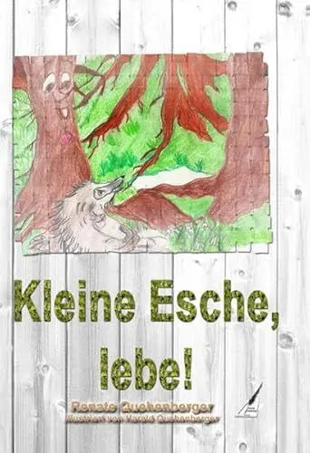 Produktbild: Kleine Esche, lebe!