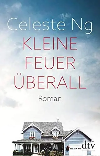 Produktbild: Kleine Feuer überall: Das Buch zur erfolgreichen TV-Serie mit Reese Witherspoon