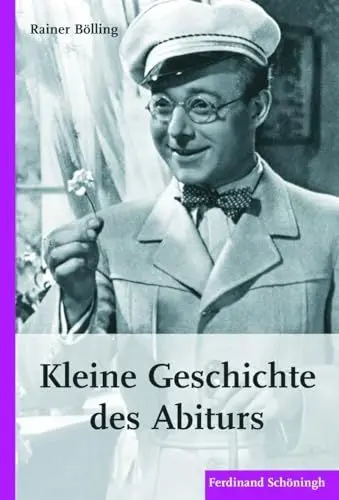 Produktbild: Kleine Geschichte des Abiturs