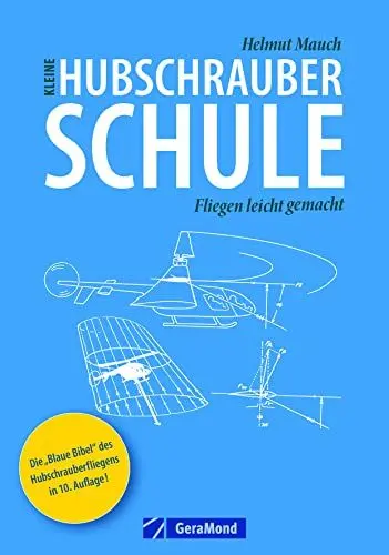Produktbild: Kleine Hubschrauberschule: Fliegen leicht gemacht