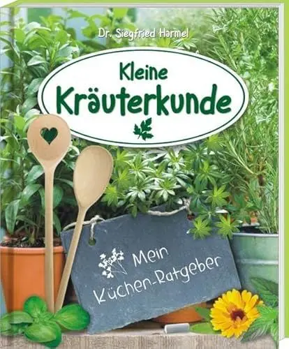 Produktbild: Kleine Kräuterkunde: Mein Küchen-Ratgeber