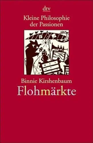 Produktbild: Kleine Philosophie der Passionen, Flohmärkte