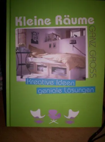 Produktbild: Kleine Räume ganz groß: Kreative Ideen, geniale Lösungen