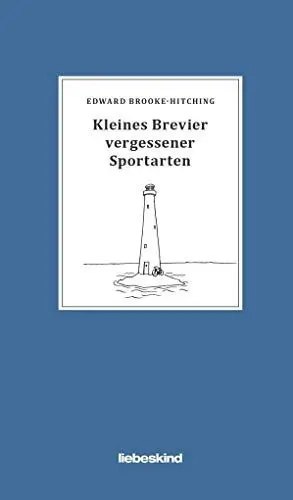 Produktbild: Kleines Brevier vergessener Sportarten