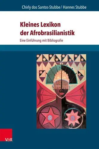 Produktbild: Kleines Lexikon der Afrobrasilianistik: Eine Einführung mit Bibliografie (Kölner Beiträge zur Ethnopsychologie und transkulturellen Psychologie, Bd.03)