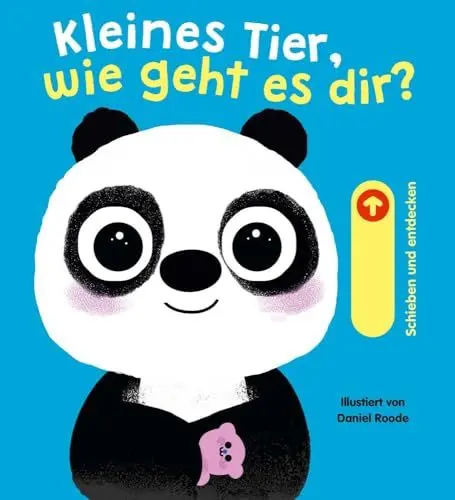 Produktbild: Kleines Tier, wie geht es dir?: Ein Pappbilderbuch für Kinder ab 18 Monaten zum Gefühle entdecken und verstehen, zur Förderung der sozial emotionalen Entwicklung