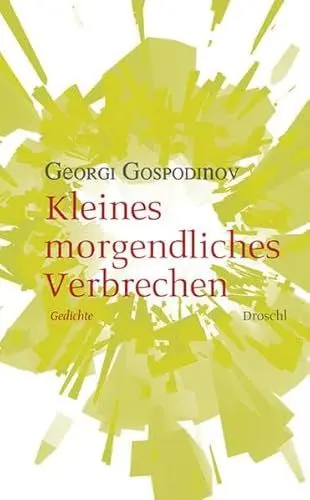 Produktbild: Kleines morgendliches Verbrechen: Gedichte