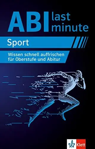 Produktbild: Klett Abi last minute Sport: Wissen schnell auffrischen für Oberstufe und Abitur