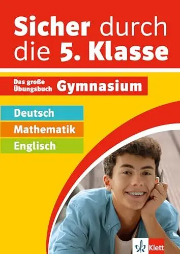 Produktbild: Klett Sicher durch die 5. Klasse - Deutsch, Mathe, Englisch: Das große Übungsbuch fürs Gymnasium