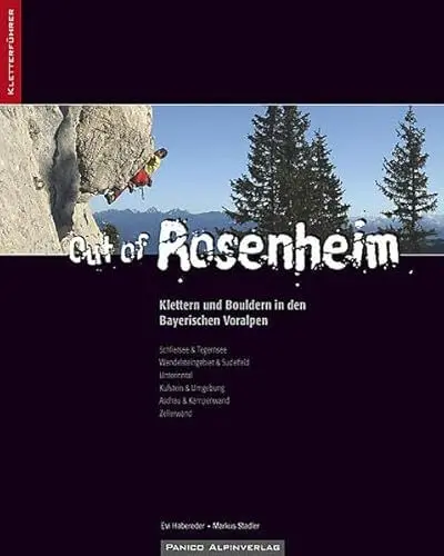 Produktbild: Kletterführer Out of Rosenheim: Klettern und Bouldern in den Bayerischen Voralpen