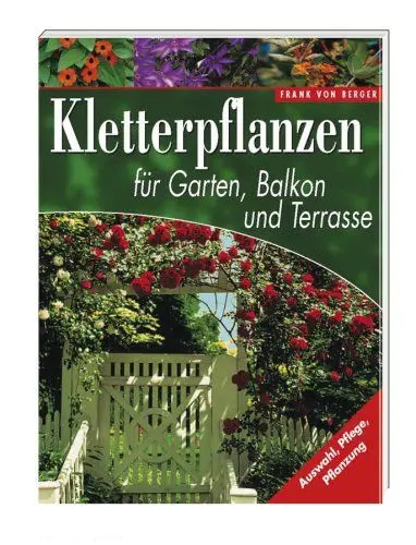 Produktbild: Kletterpflanzen für Garten, Balkon und Terrasse