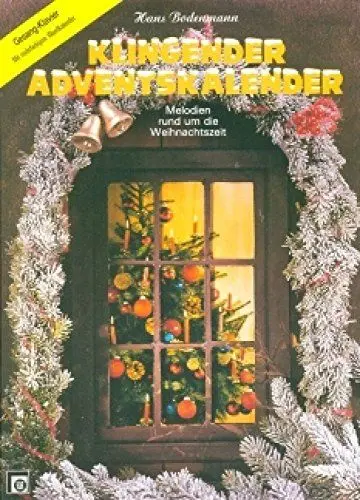 Produktbild: Klingender Adventskalender, für Klavier und Gesang: Melodien rund um die Weihnachtszeit. Leicht