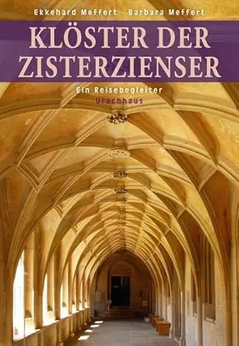 Produktbild: Klöster der Zisterzienser: Ein Reisebegleiter