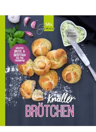 Produktbild: KNALLER-Brötchen: Kreative Brötchen und Brote aus dem Thermomix