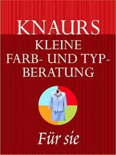 Produktbild: Knaurs kleine Farb- und Typberatung (Stilberatung). Für sie