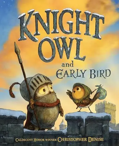Produktbild: Knight Owl and Early Bird (The Knight Owl Series, 2, Band 2)