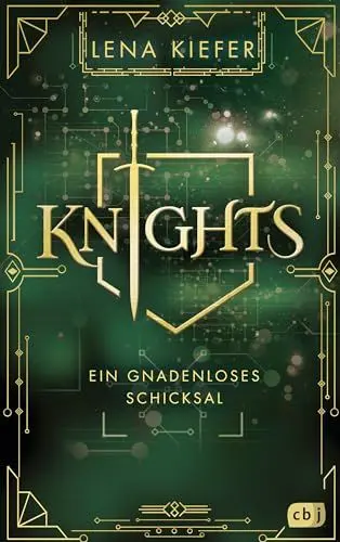 Produktbild: KNIGHTS - Ein gnadenloses Schicksal: Die Fortsetzung der actionreichen Urban-Fantasy-Trilogie der Spiegel-Bestsellerautorin (Die Knights-Reihe, Band 2)