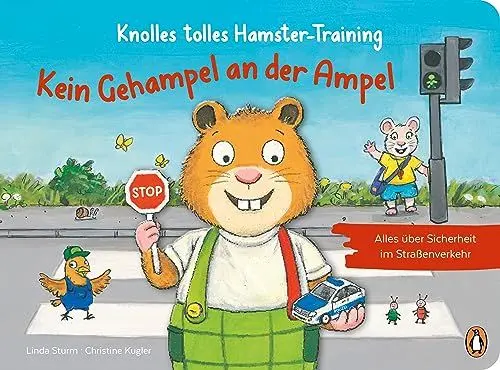 Produktbild: Knolles tolles Hamster-Training - Kein Gehampel an der Ampel! – Alles über Sicherheit im Straßenverkehr: Ein Pappbilderbuch mit Klappen für Kinder ab 2,5 Jahren (Die Hamster-Training-Reihe, Band 2)