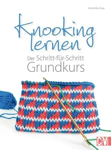 Produktbild: Knooking lernen: Der Schritt-für-Schritt Grundkurs