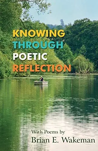 Produktbild: Knowing Through Poetic Reflection